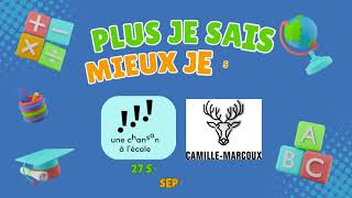 Plus je sais mieux je suis École Camille Marcoux [upl. by Einwat]