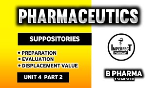 Preparation Of Suppositories  Evaluation Of Suppositories  Displacement Value  Pharmaceutics [upl. by Ellezaj108]