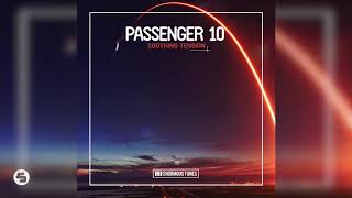 Passenger 10  Soothing Tension [upl. by Abocaj]