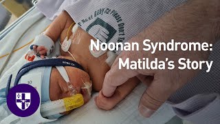 Noonan Syndrome Matildas Story [upl. by Llerad]