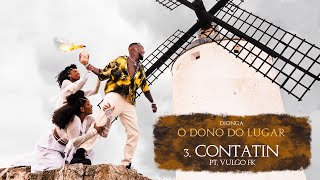 3 Djonga  contatin feat Vulgo FK [upl. by Trovillion4]