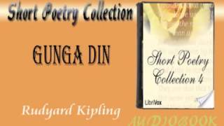 Gunga Din Rudyard Kipling Audiobook Short Peotry [upl. by Russian]