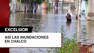 Inundaciones de hasta metro y medio en Chalco Edomex [upl. by Eladnwahs]