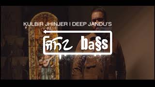 RouteBASS BOOSTED  Kulbir Jhinjer  Deep Jandu  Sukh Sanghera  Speed Records [upl. by Ikaz469]