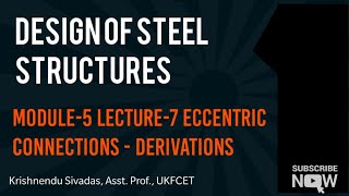 Eccentric Connections Module 5 DSS KTU Design of Steel Structures [upl. by Varipapa]