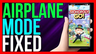 How to FIX Monopoly GO Airplane Mode Not Working 2024 METHOD [upl. by Somerville319]