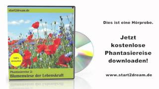 Hörprobe Phantasiereise quotBlumenwiese der Lebenskraftquot start2dreamde [upl. by Amati]