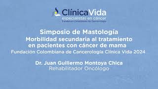 Simposio de Mastología Morbilidad Secundaria al tratamiento en pacientes con cáncer de mama [upl. by Doi256]