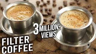 Filter Coffee  How To Make South Indian Filter Coffee At Home  Quick amp Easy Coffee Recipe  Varun [upl. by Landahl290]