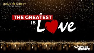 The Greatest Is Love  Worship Service October 16 2022 [upl. by Manvell]