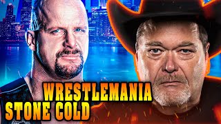 JIM ROSS quotEveryone ALWAYS THINKS AUSTIN will be at WRESTLEMANIAquot [upl. by Narra]