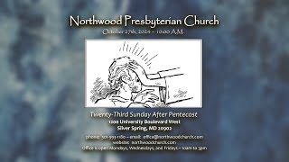 Northwood Presbyterian Church Sunday October 27 2024 [upl. by Arriaes]