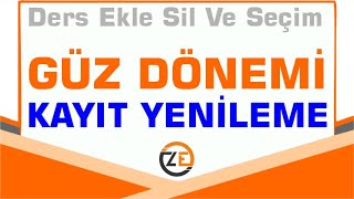 AÖF Güz Dönemi Kayıt Yenileme Nasıl Yapılır Ders Ekle Sil Seçim İşlemleri 2024 [upl. by Aneed]