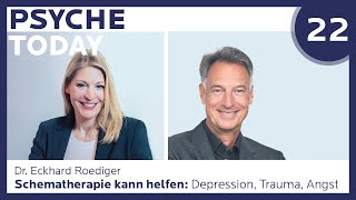 Depression Trauma Angst BorderlineStörung Schematherapie kann helfen  PsycheToday Ep 22 [upl. by Eivi]