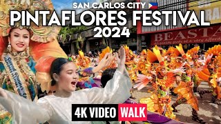 Pintaflores Festival 2024 in San Carlos City Philippines 🇵🇭 Walk 4K Video  Street dancing [upl. by Gnoh578]