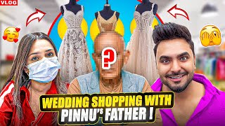 Pinnu ke papa ne karwayi shadi ki shopping😍 [upl. by Nivaj]