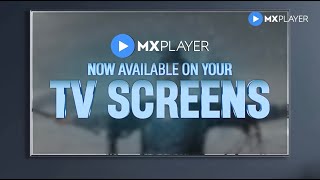 MX Player Now On TV [upl. by Anitrak784]