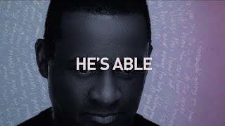 Hes Able Official Lyric Video  Noel Robinson [upl. by Vinny541]