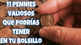 11 PENNIES VALIOSOS MODERNOS que podrías tener en tu bolsillo Monedas fecha clave [upl. by Lew]