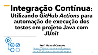 INTEGRAÇÃO CONTINUA  CICD GitHub Actions pra AUTOMAÇÃO de BUILD e execução de TESTES em Java [upl. by Adnirak281]