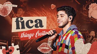 FICA  Thiago Freitas Videoclipe oficial [upl. by Amil755]