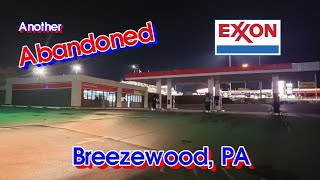 Another Abandoned Exxon  Breezewood PA [upl. by Danni]