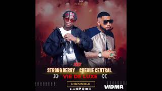 Strong Berry FT Chegué centrale vie de luxe [upl. by Ardnuaet]