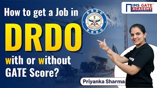 How to get selected in DRDO with or without GATE  DRDO Recruitment 2024 Salary  Priyanka Sharma [upl. by Nalahs861]