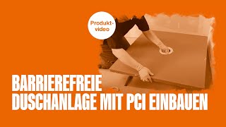 Barrierefreie Duschanlage mit PCI einbauen [upl. by Aihsinyt374]