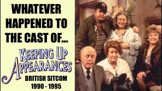 Whatever Happened To The Cast Of Keeping Up Appearances [upl. by Cirdahc]