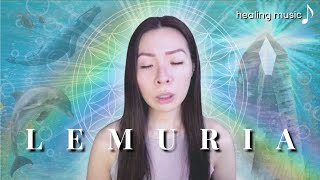 Song of Lemuria  Light Language Sound Healing 432Hz [upl. by Eellehs520]