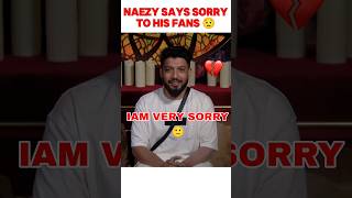 NAEZY APOLOGIZE HIS FANS 🥲 naezy biggbossott3 [upl. by Assenab]