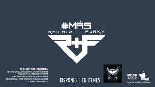 No Me Conformo – Redimi2 Ft Funky Redimi2Oficial [upl. by Ziegler135]