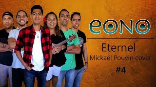 Eono  Eternel Mickaël Pouvin cover [upl. by Aillimac]