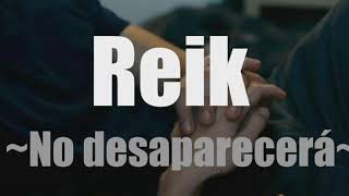 No desaparecerá  Reik LetraMarkiin R [upl. by Lenneuq]