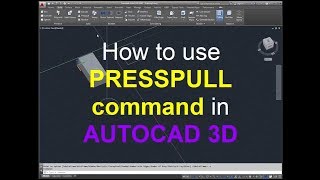 How to use PRESSPULL COMMAND in Autocad 3D  Autocad for Beginner and Advance  Autocad tutorial [upl. by Fara]