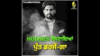 Hobbies Singga WhatsApp status  Hobbies Singga Status Attitude Status Punjabi Osm Status [upl. by Leta]