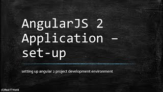 Set up angular 2 and typescript project development environment  AngularJS 2 setup [upl. by Fillander]