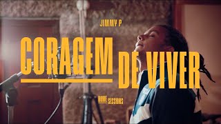 JIMMY P  Coragem de Viver Acústico [upl. by Odilia766]