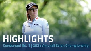 Condensed Rd 1  2024 Amundi Evian Championship [upl. by Liba]