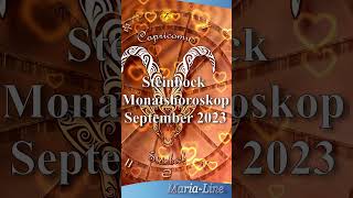 Steinbock LIEBE ❤️ Horoskop September 2023 monatshoroskop [upl. by Ainirtac730]