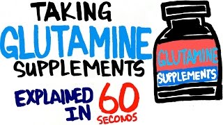 Glutamine Supplements Explained in 60 Seconds  Should You Take It [upl. by Ibob]