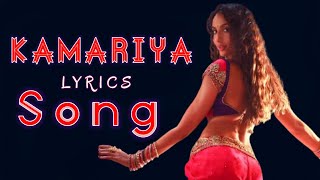 Kamariya Lyrics STREE Nora Fatehi  Rajkummar Rao I Aastha Gil Divya Kumar I Sachin  Jigar [upl. by Zzaj]