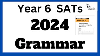 SATs Grammar Test 2024  How to prepare what you need to know [upl. by Bonn]