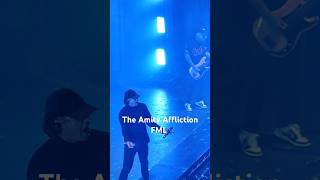 The Amity Affliction  FML Redux Live [upl. by Fagen744]