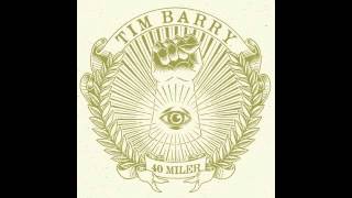 TIM BARRY  quotBANKERS DILEMMAquot OFFICIAL Album  40 Miler Chunksaah Records [upl. by Southard]