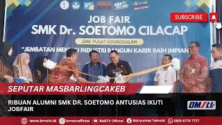 RIBUAN ALUMNI SMK DR SOETOMO ANTUSIAS IKUTI JOBFAIR [upl. by Lightfoot719]