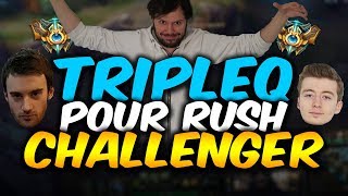 JE FAIS UNE TRIPLEQ AVEC TIO ET TRAYTON POUR PASSER CHALLENGER [upl. by Attennyl]