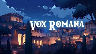 Epic Ancient Roman Music amp Ambience  Vox Romana [upl. by Eaner]