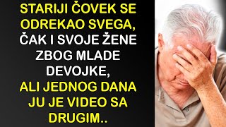 STARIJI ČOVEK SE ODREKAO SVEGA ČAK I SVOJE ŽENE ZBOG MLADE DEVOJKE ALI JEDNOG DANA JE VIDEO TU [upl. by Eneloj]